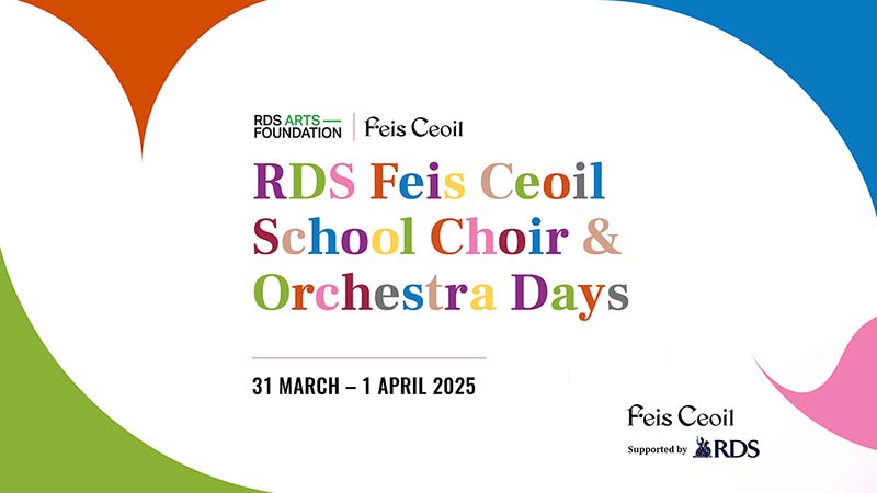 RDS Feis Ceoil School Choir & Orchestra Day